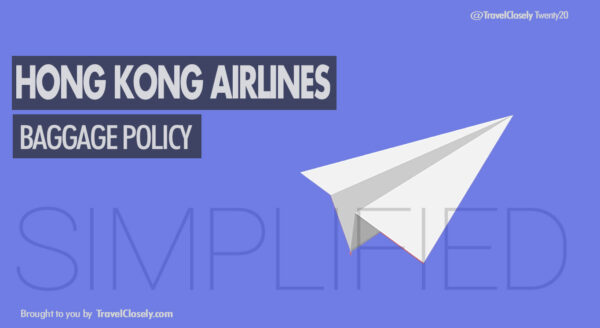 What Is Hong kong Airlines Baggage Policy? 2026