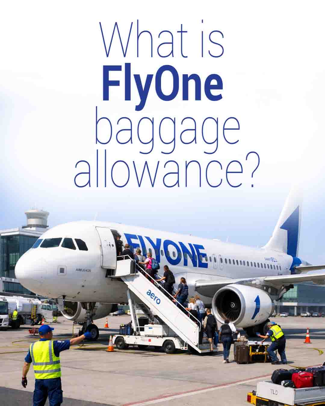 FlyOne plane boarding at airport with baggage allowance text