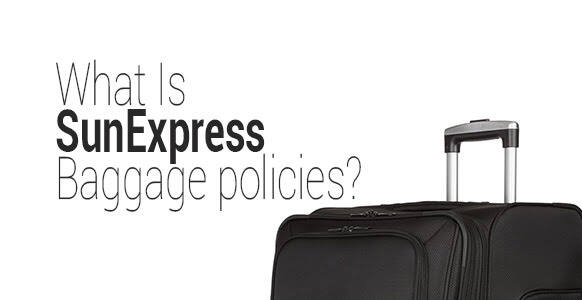 What Is SunExpress Baggage Allowance