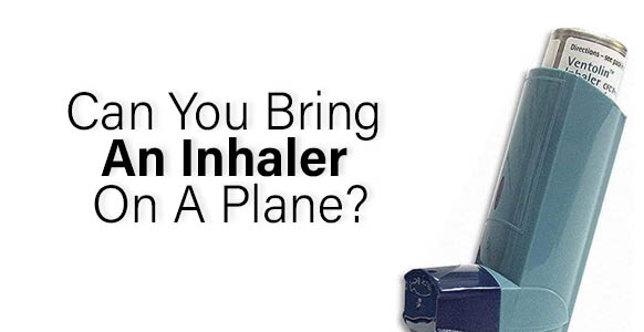 bring-an-inhaler-on-a-plane-1