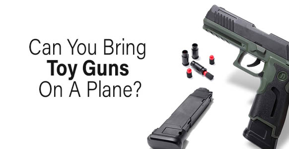 bring-toy-guns-on-a-plane-1