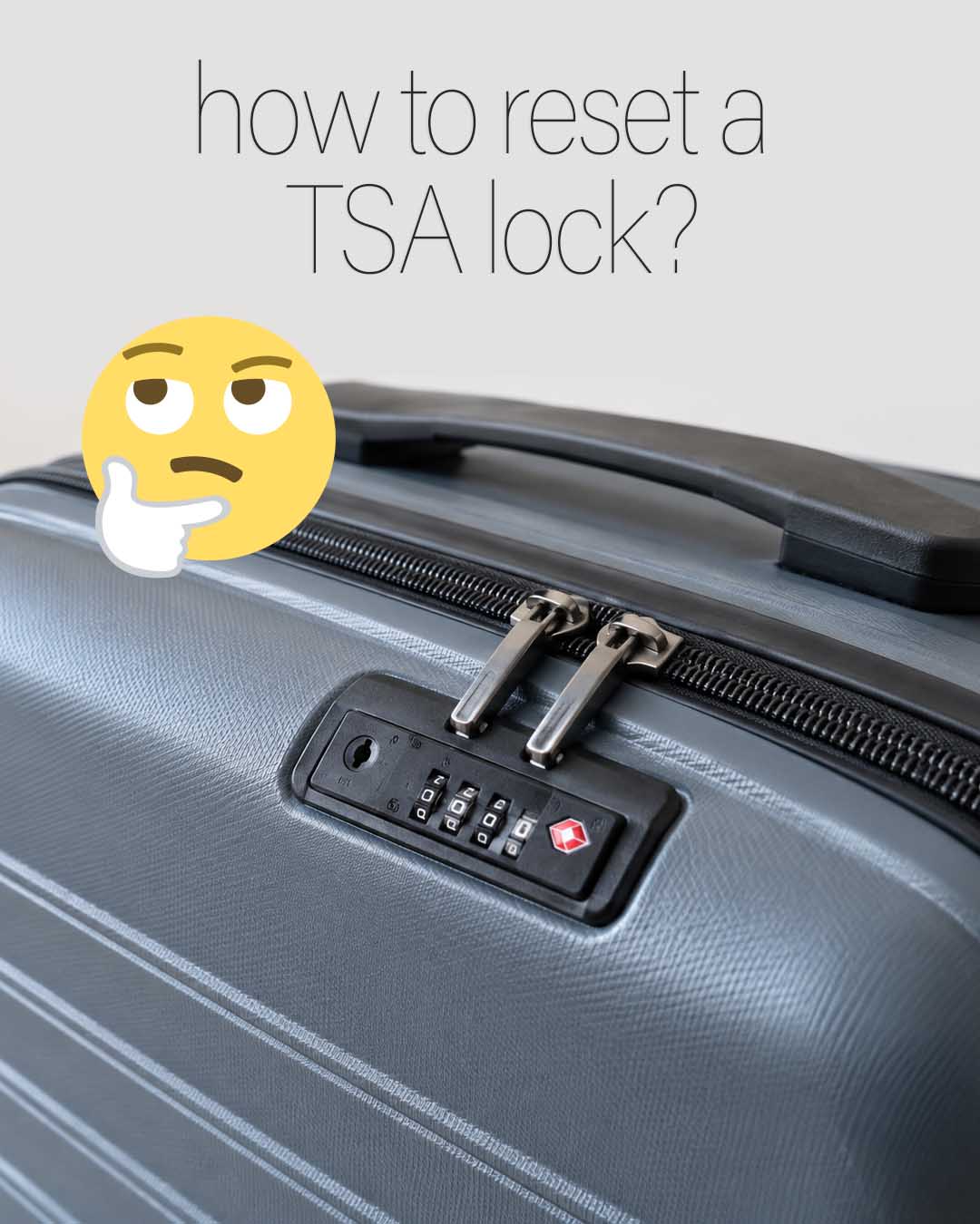 TSA lock on a suitcase with “How to reset a TSA lock?” text