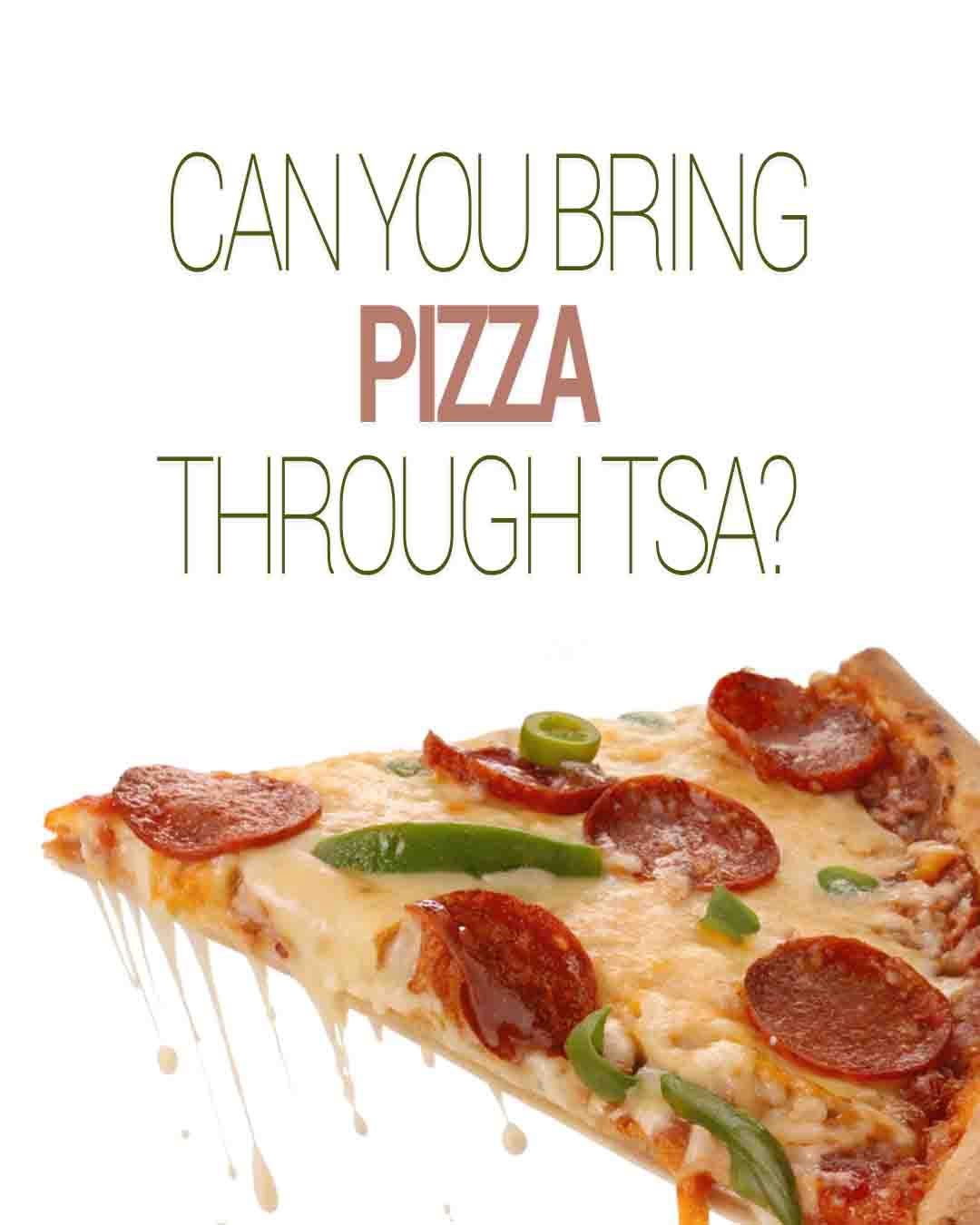 can you bring pizza on plane