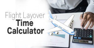 flight layover time calculator
