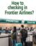 Frontier Check In How To Check In Frontier Airlines? Online, Mobile, and Airport 2026