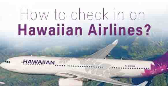 Hawaiian Airlines airplane with the text "How to Check In on Hawaiian Airlines?" over a scenic tropical island background
